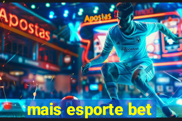 mais esporte bet