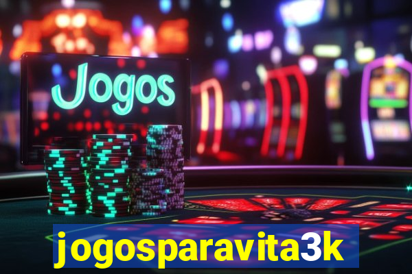 jogosparavita3k