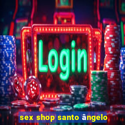 sex shop santo ângelo