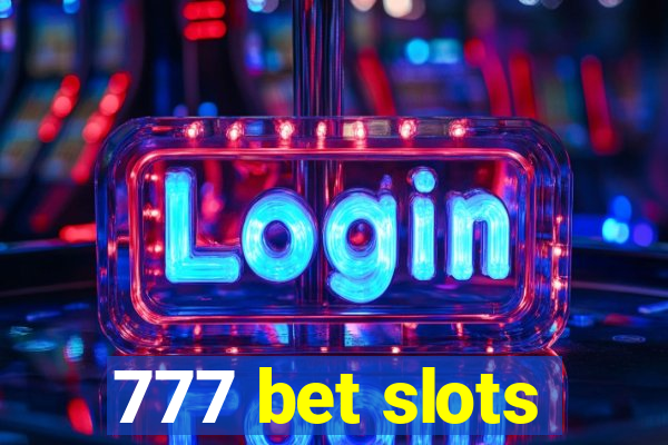 777 bet slots