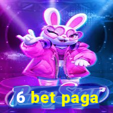 6 bet paga