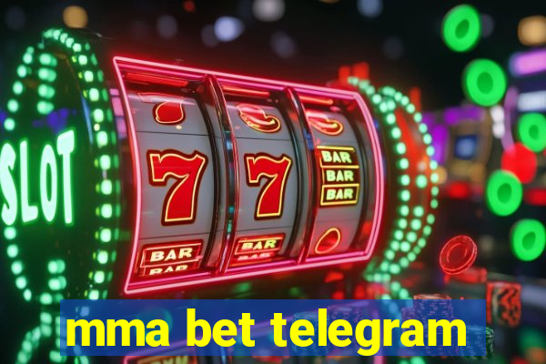 mma bet telegram