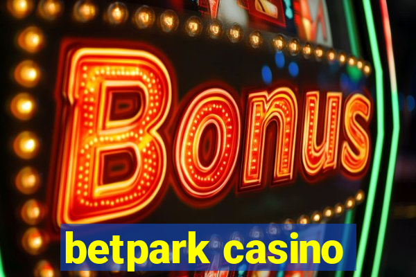 betpark casino