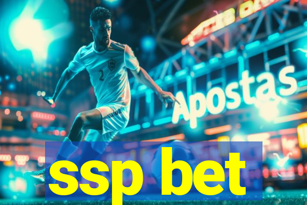 ssp bet