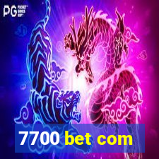 7700 bet com