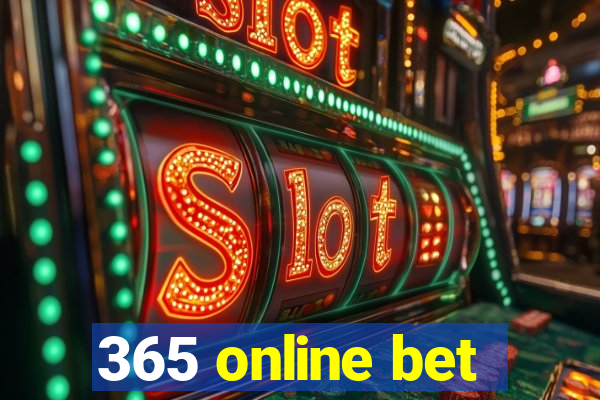 365 online bet