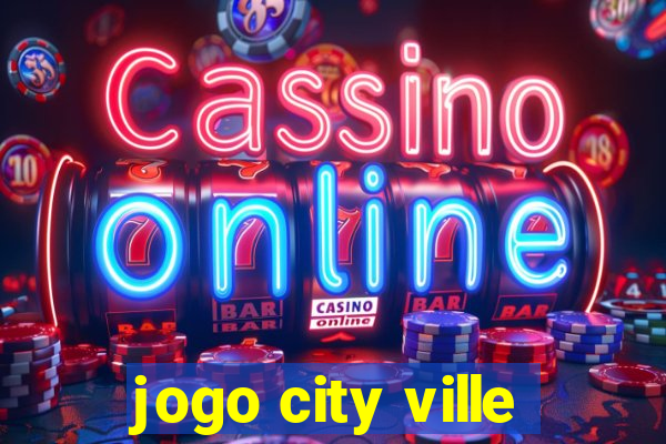 jogo city ville