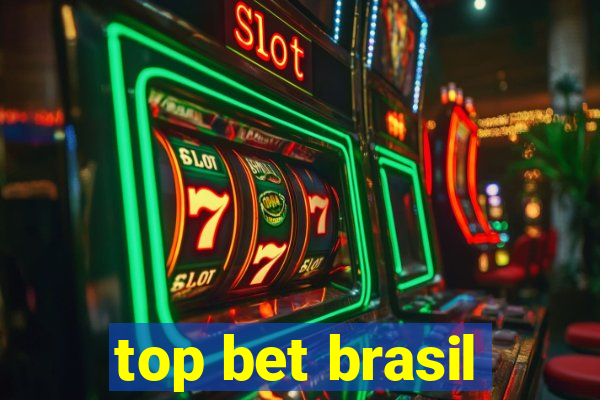 top bet brasil