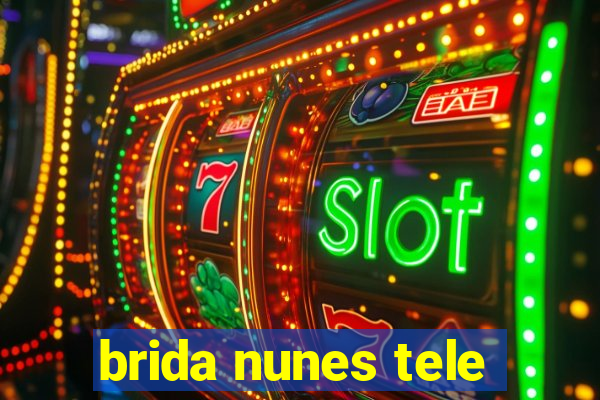 brida nunes tele