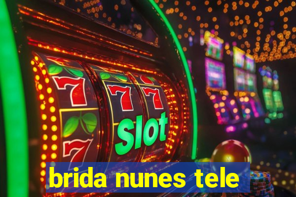 brida nunes tele