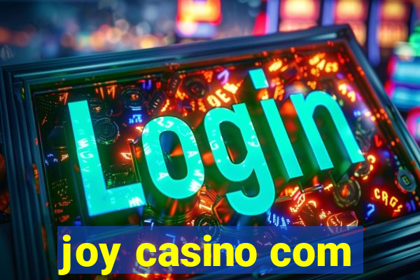 joy casino com