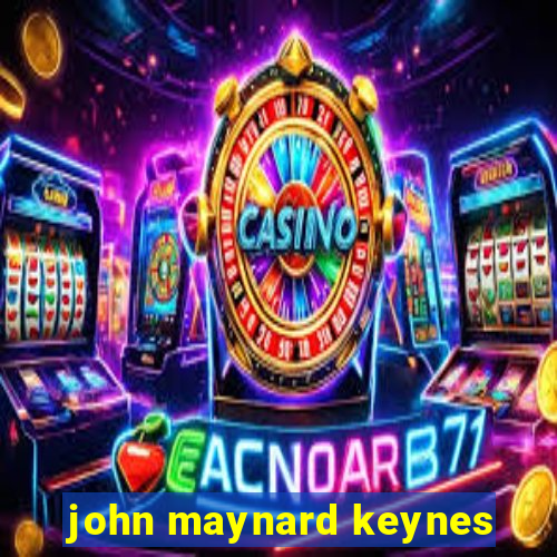 john maynard keynes