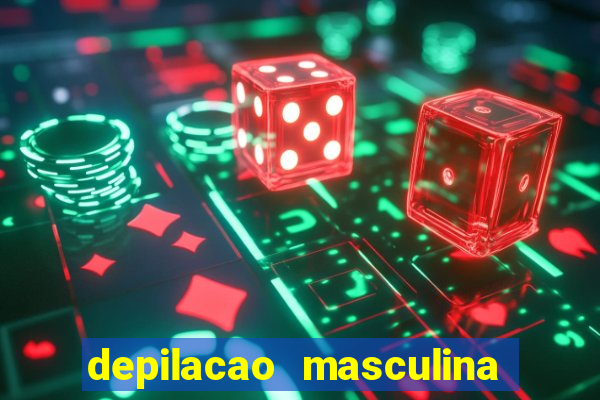 depilacao masculina porto alegre