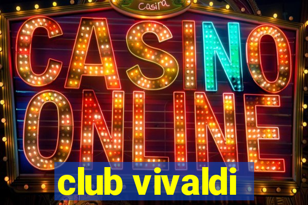 club vivaldi