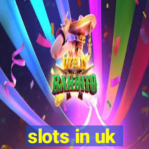 slots in uk