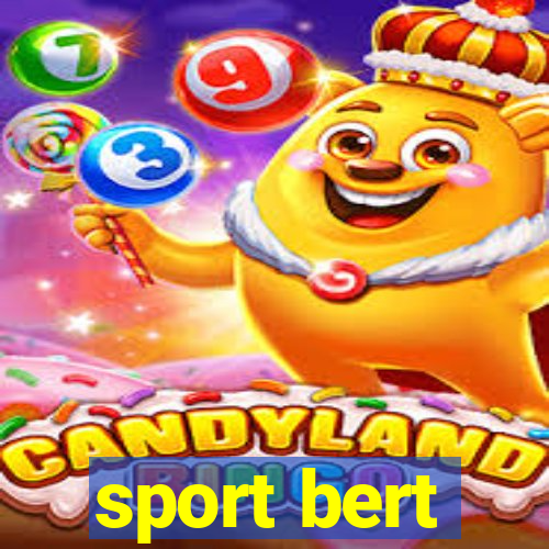 sport bert