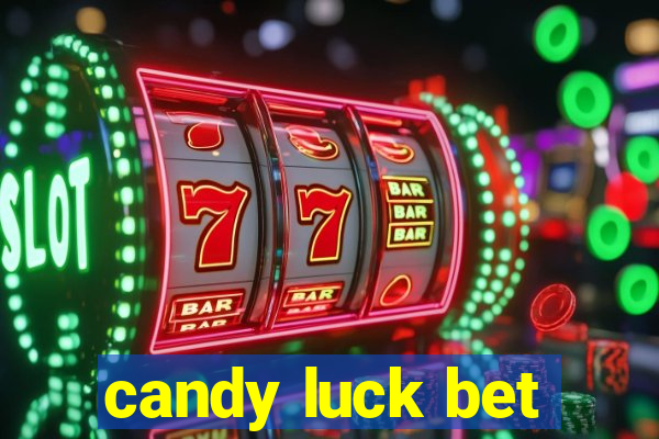 candy luck bet