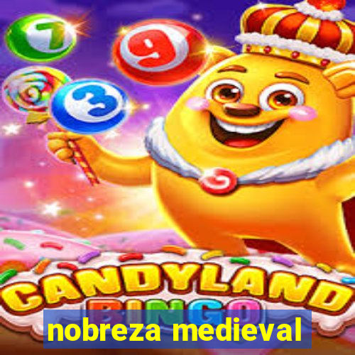 nobreza medieval