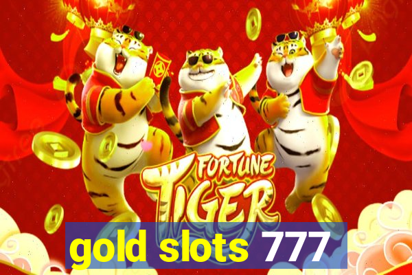 gold slots 777