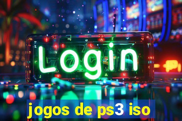 jogos de ps3 iso