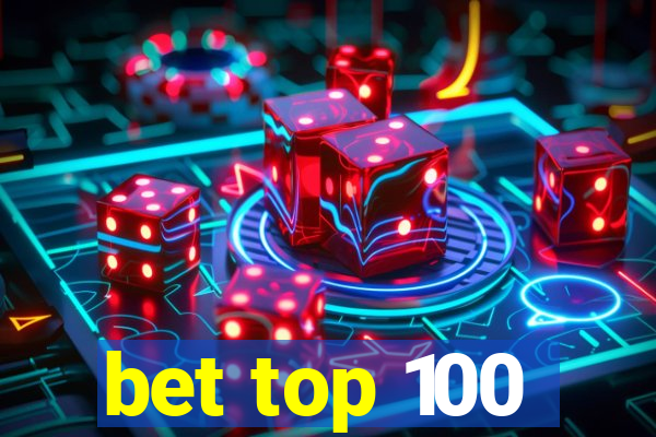 bet top 100