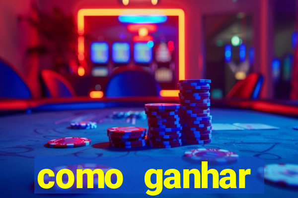 como ganhar dinheiro jogando tigrinho