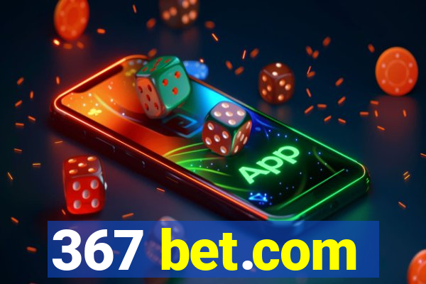 367 bet.com