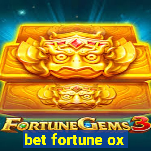 bet fortune ox