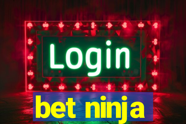 bet ninja