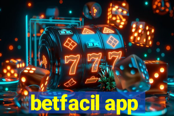 betfacil app