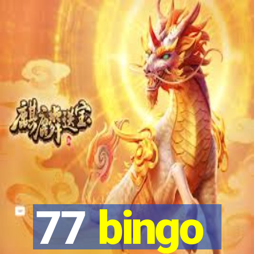 77 bingo