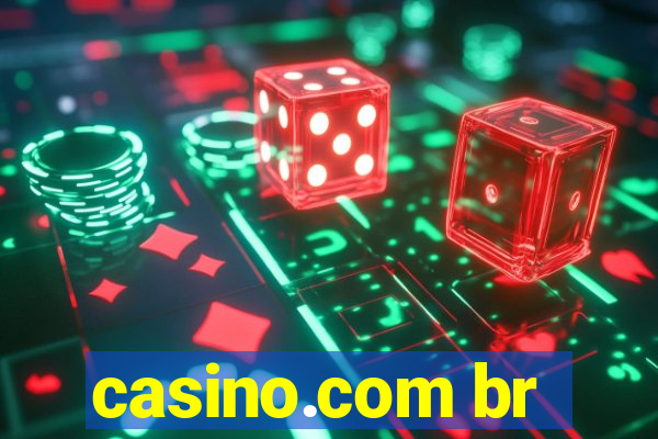 casino.com br