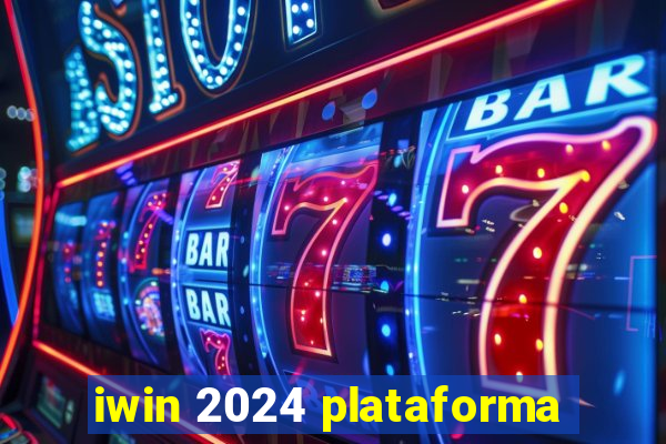 iwin 2024 plataforma