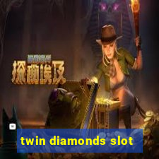 twin diamonds slot