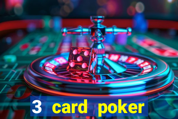 3 card poker casino near me