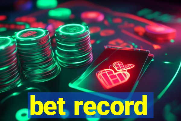 bet record