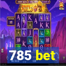 785 bet