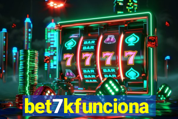 bet7kfunciona