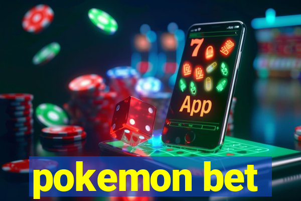 pokemon bet