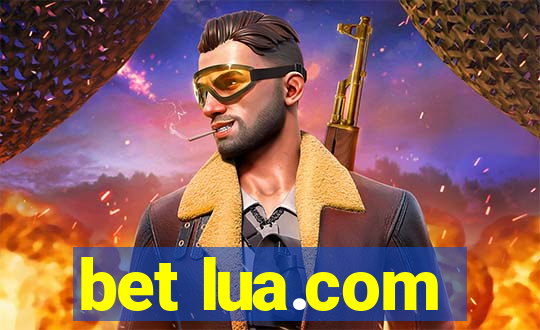 bet lua.com