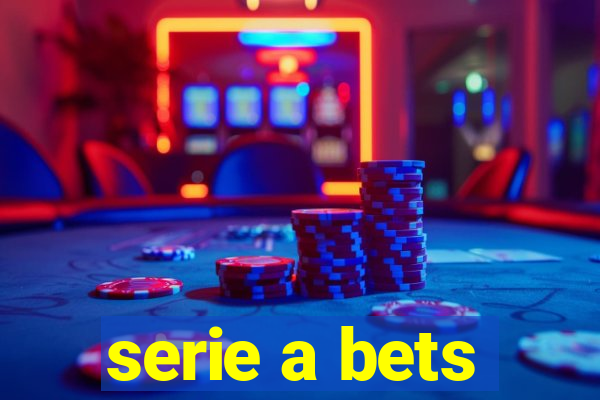 serie a bets