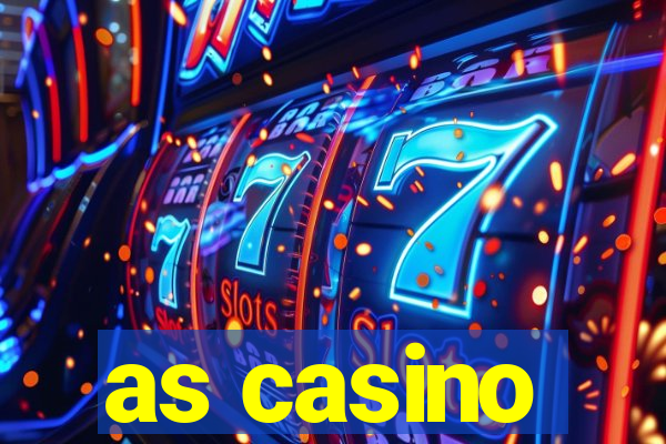 as casino