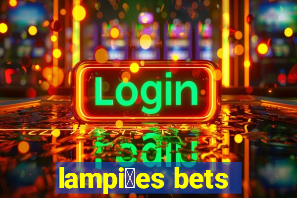 lampi玫es bets