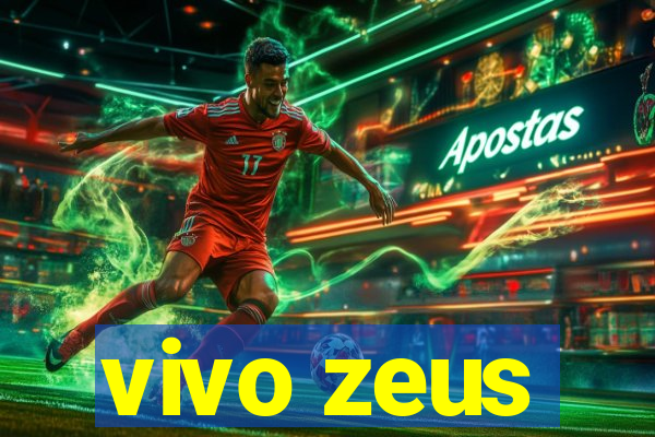 vivo zeus