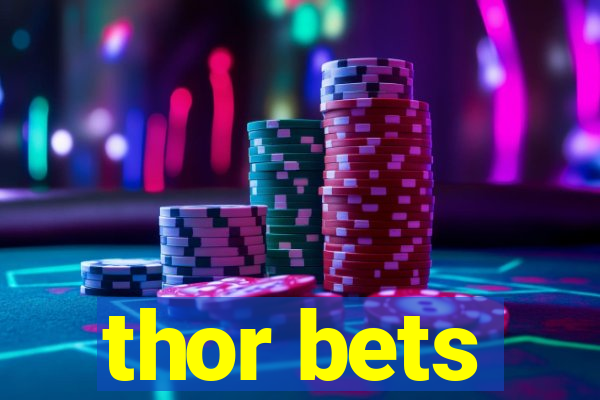 thor bets