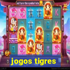 jogos tigres