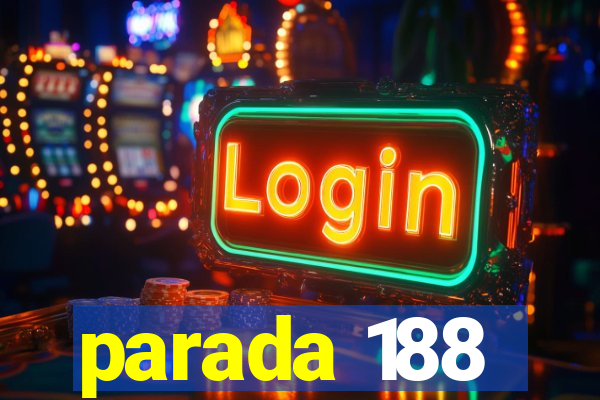 parada 188