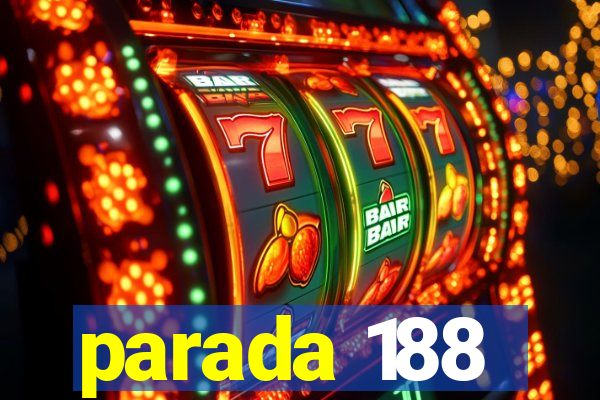 parada 188