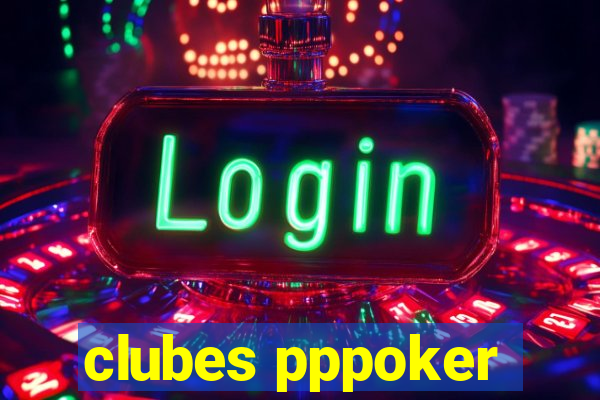 clubes pppoker