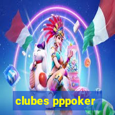 clubes pppoker